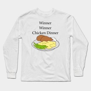 Chicken dinner Long Sleeve T-Shirt